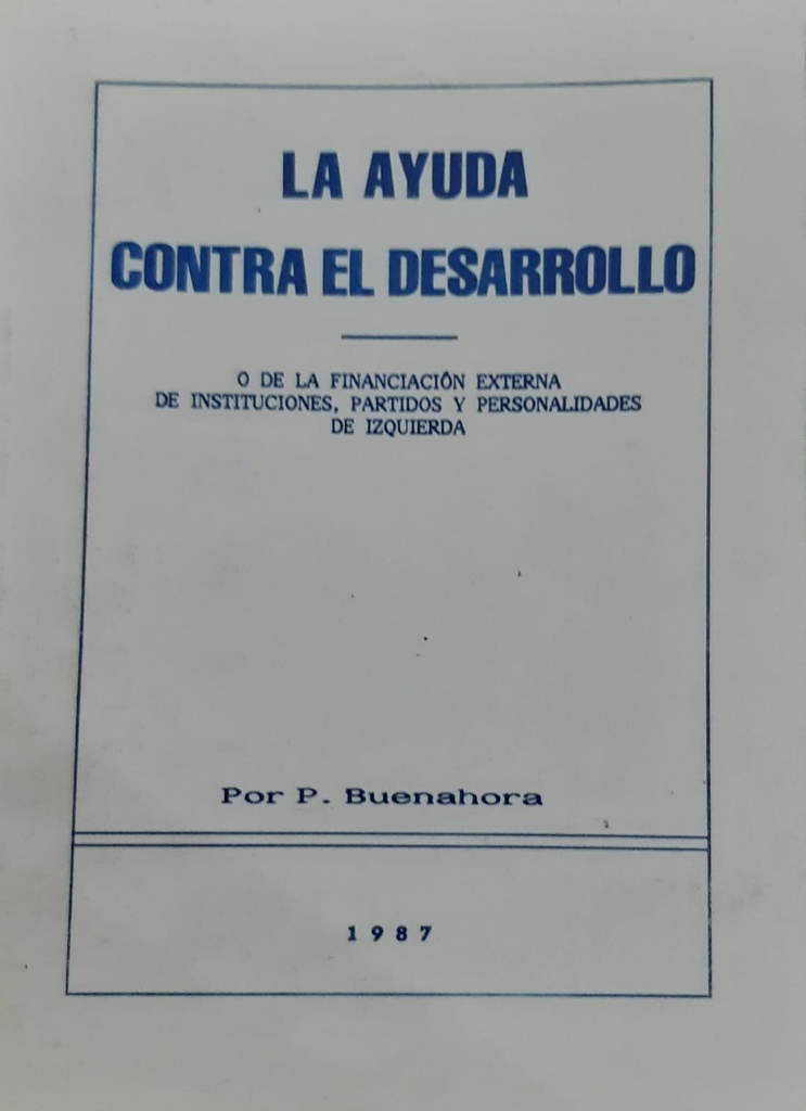 La Ayuda Contra El Desarrollo