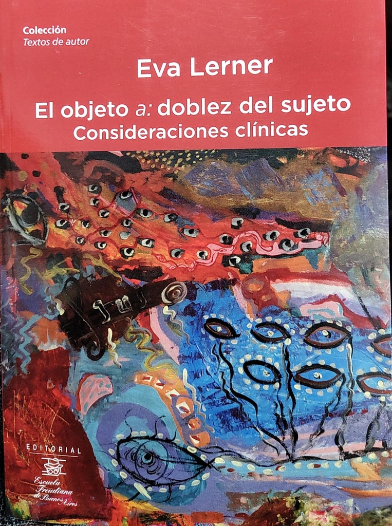 El Objeto A : Doblez Del Sujeto