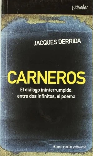 CARNEROS. EL DIALOGO ININTERRUMPIDO: ENTRE