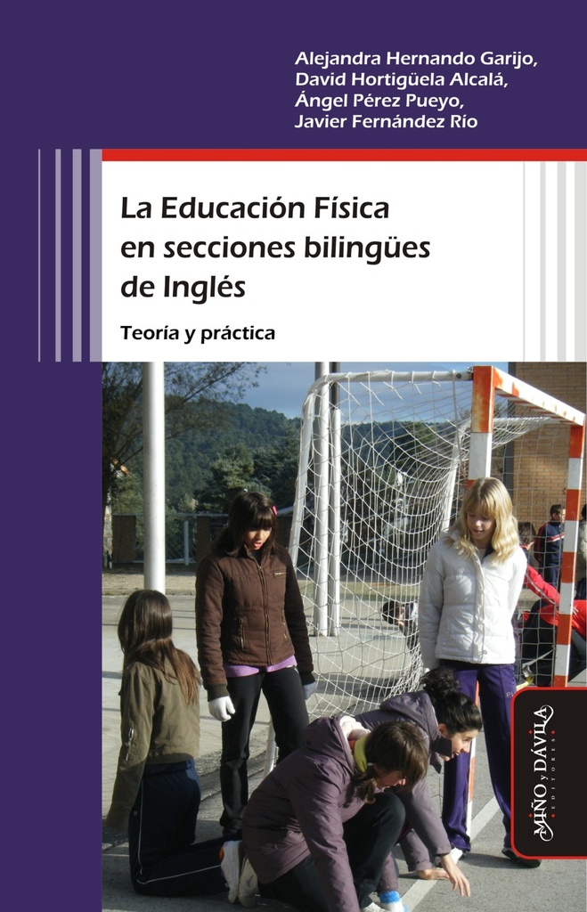 La Educación Física en Secciones Bilingües de Inglés. Teoría y Práctica