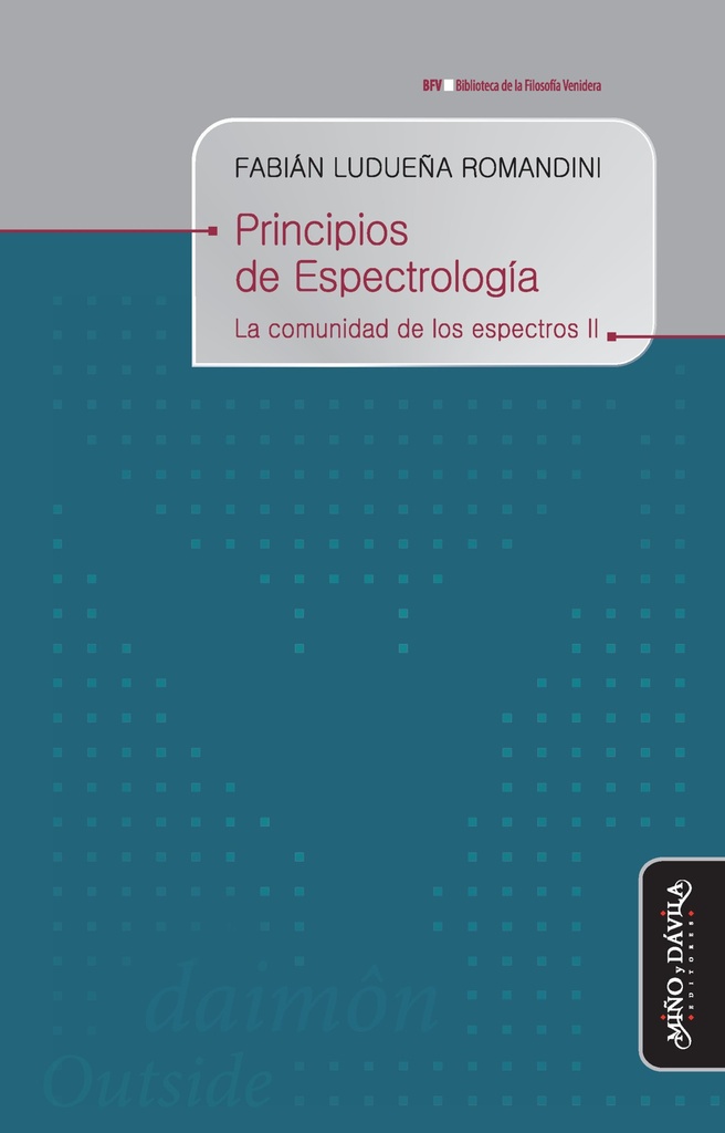 Principios de Espectrología. La comunidad de los espectros II