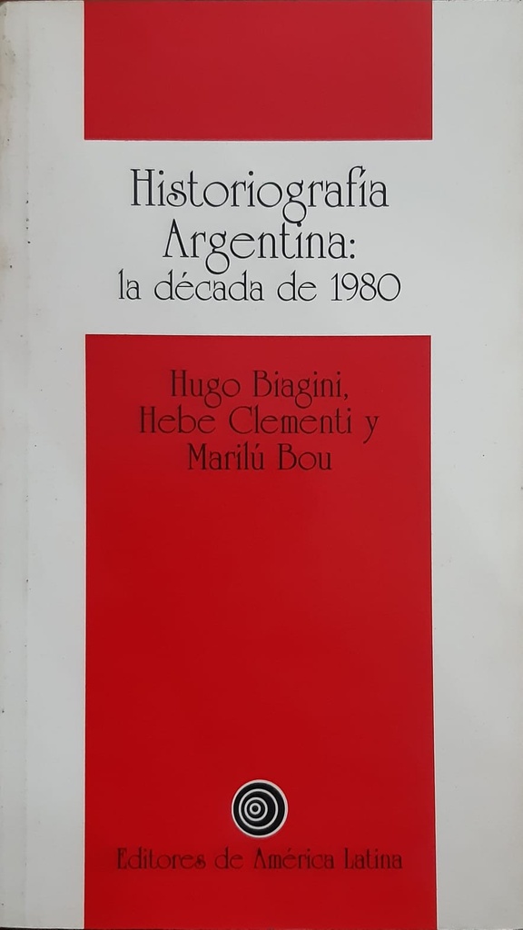 Historiografía Argentina: la década de 1980