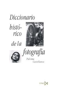 Diccionario Histórico de la Fotografia