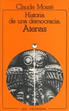 Historia De Una Democracia: Atenas