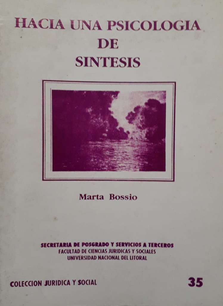 Hacia Una Psicología De Síntesis