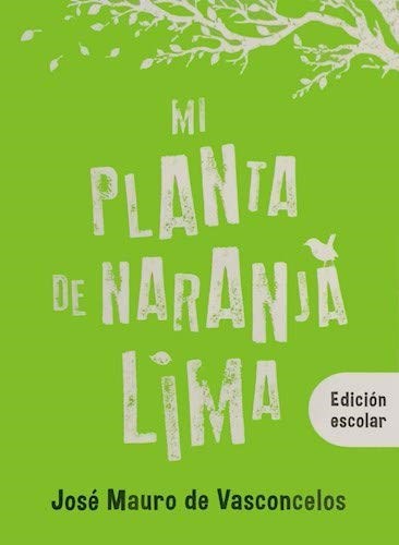 MI PLANTA DE NARANJA LIMA ( EDICIÓN ESCOLAR )