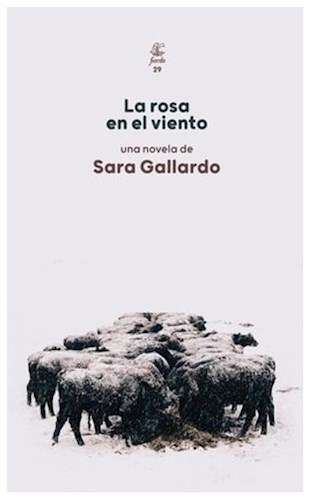 LA ROSA EN EL VIENTO