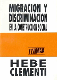 Migración Y Discriminación en la Construcción Social