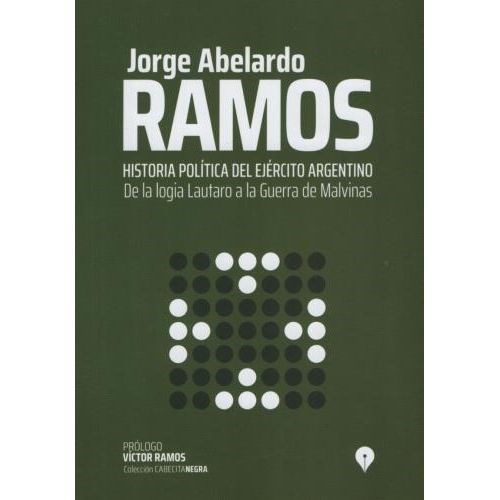 HISTORIA Y POLITICA DEL EJERCITO ARGENTINO