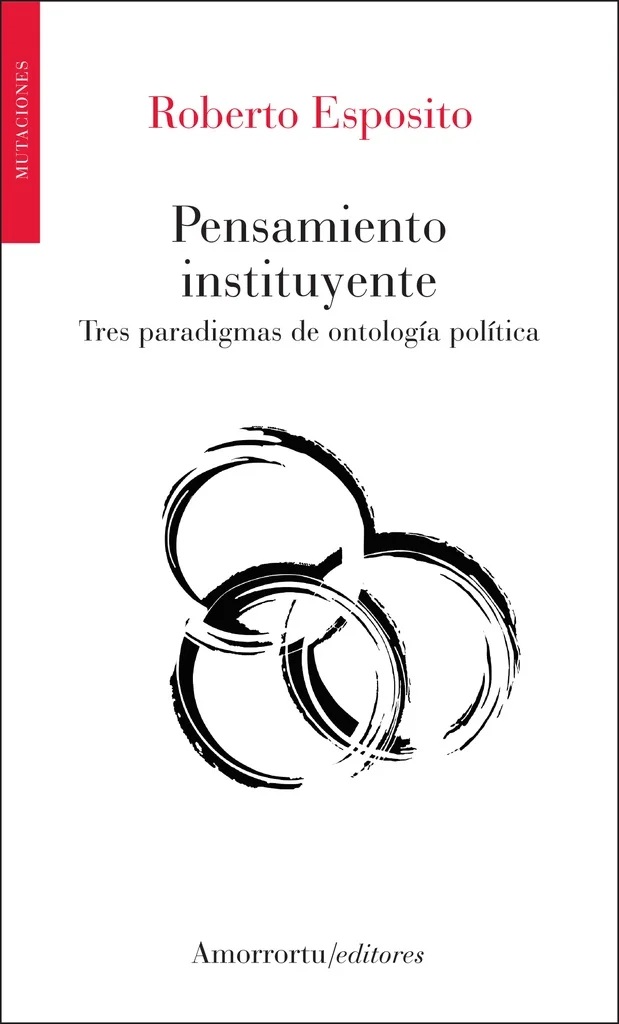 PENSAMIENTO INSTITUYENTE