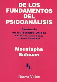 De los fundamentos del psicoanálisis. Seminario en los Estados Unidos