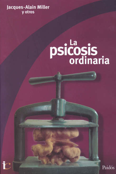 La Psicosis ordinaria