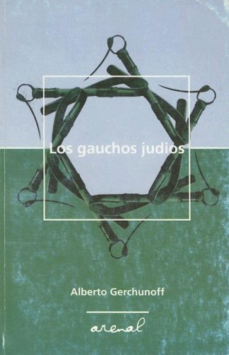 Gauchos judíos, Los.