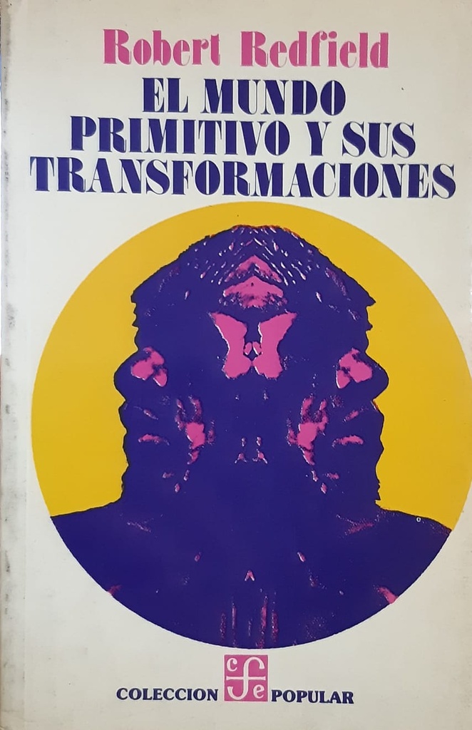 Mundo Primitivo Y Sus Transformaciones