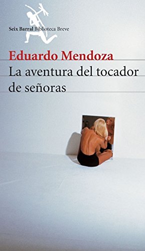 La Aventura Del Tocador De Señoras