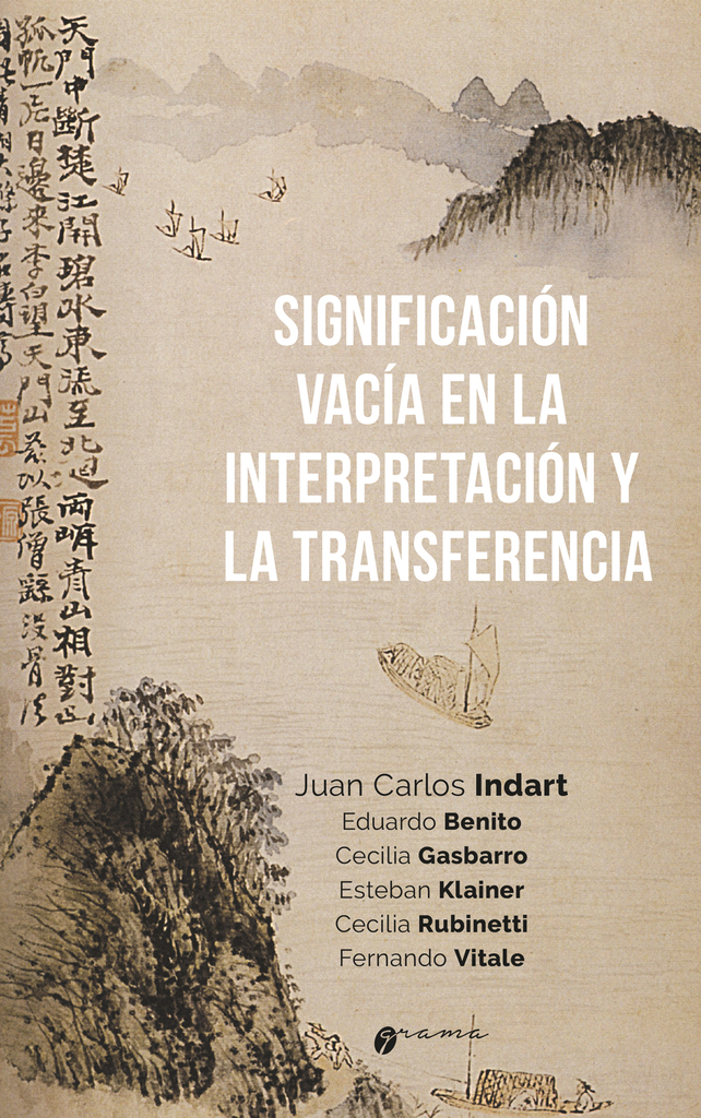 La significación vacía en la interpretación y la transferencia