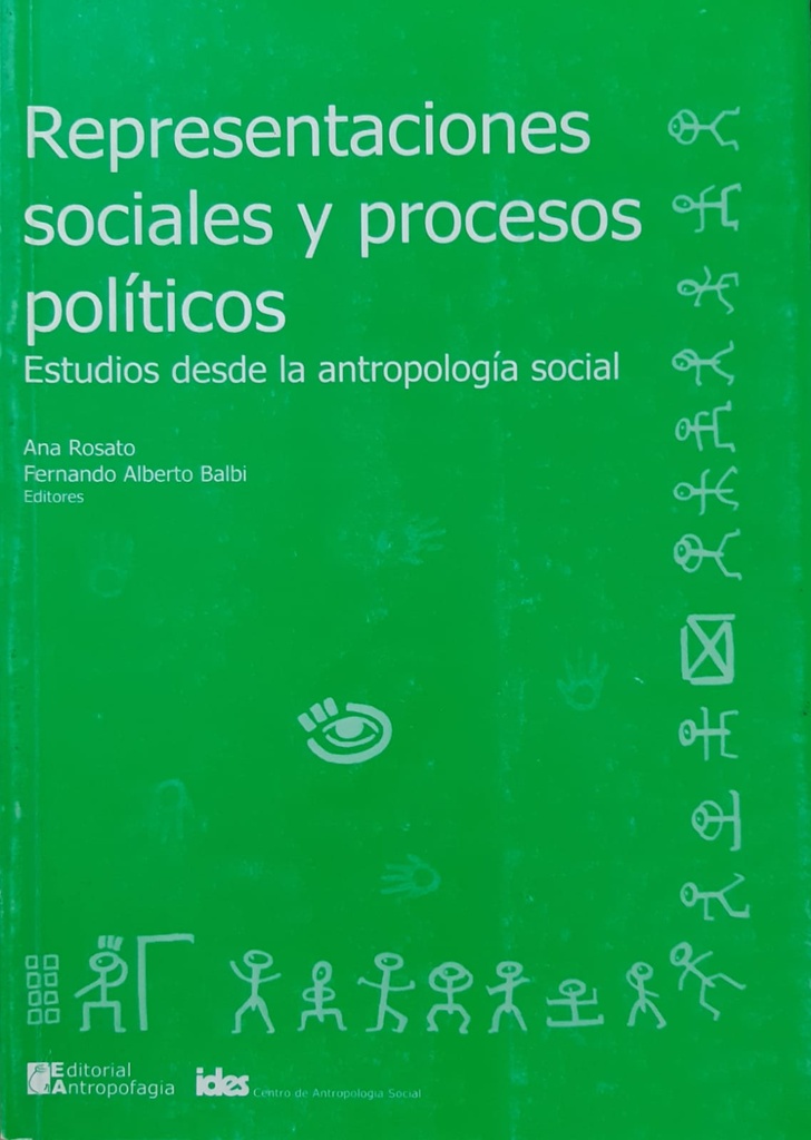 Representaciones sociales y procesos políticos