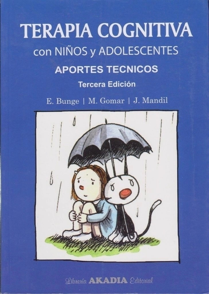 TERAPIA COGNITIVA CON NIÑOS Y ADOLESCENTES, 3RA EDICION