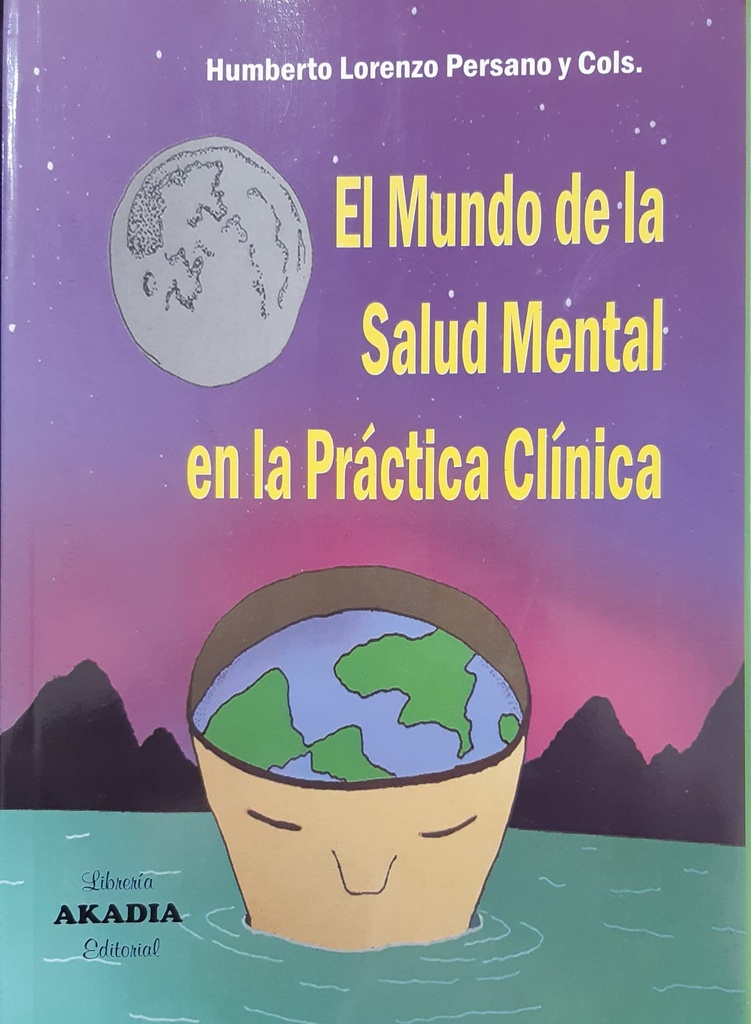 El Mundo de la Salud Mental en la Práctica Clínica