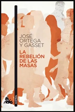 La rebelión de las masas