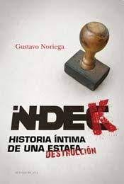 Indec. Historia íntima de una estafa