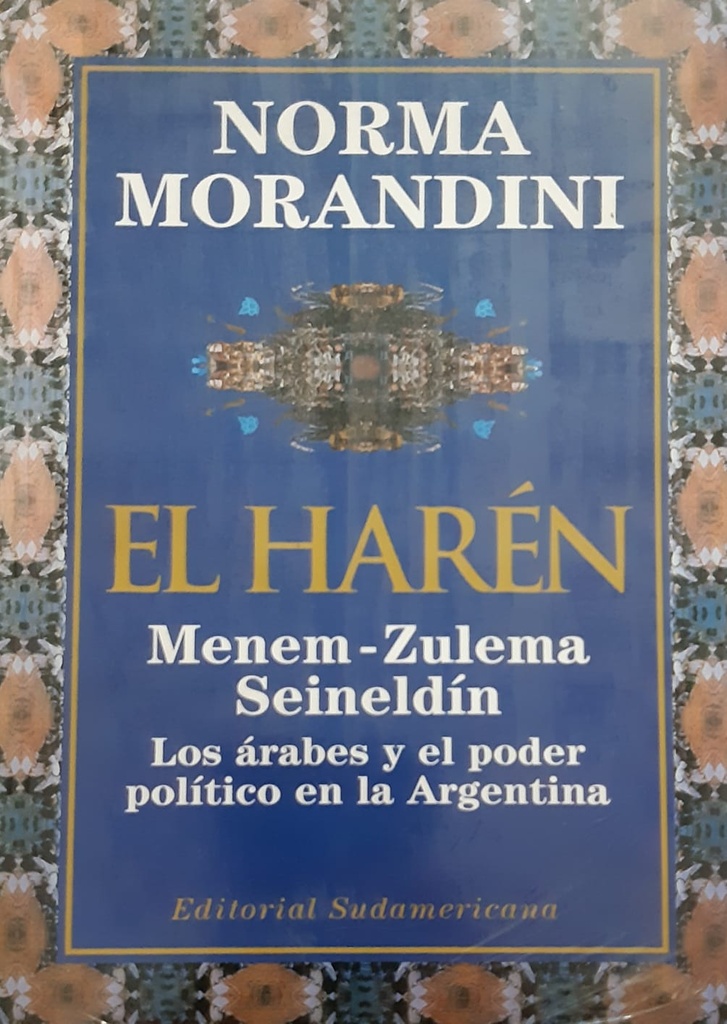 EL HARÉN. Menem - Zulema Seineldín