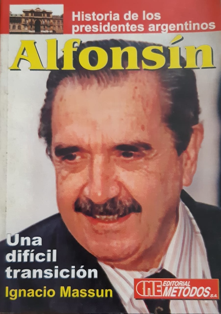 ALFONSÍN. Una difícil transición