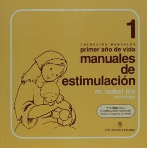 Primer año de vida. Manuales de estimulación