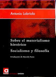 Sobre El Materialismo Histórico. Socialismo y Filosofía