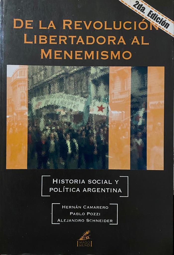 De La Revolución Libertadora al Menemismo