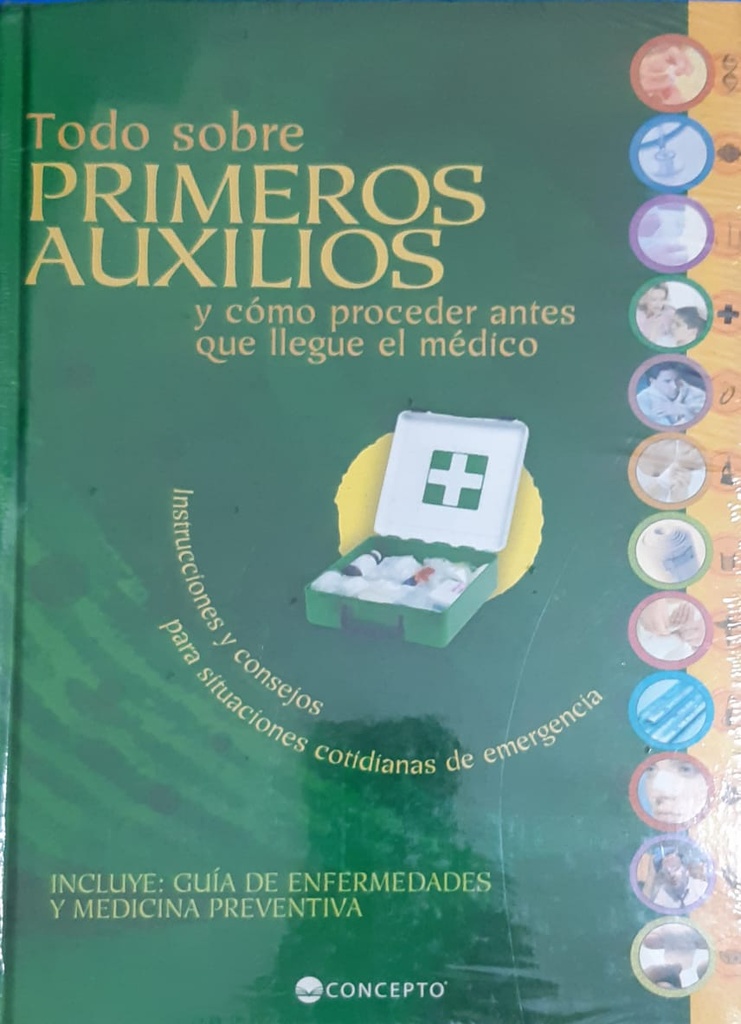 Todo Sobre Primeros Auxilios y Cómo Proceder Antes de que Llegue el Médico