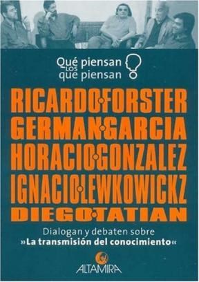 La Transmisión del conocimiento. Qué piensan los que piensan