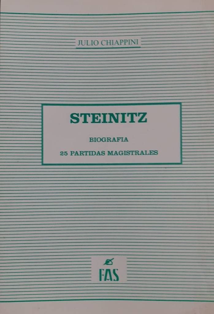 Steinitz. Biografía. 25 partidas magistrales