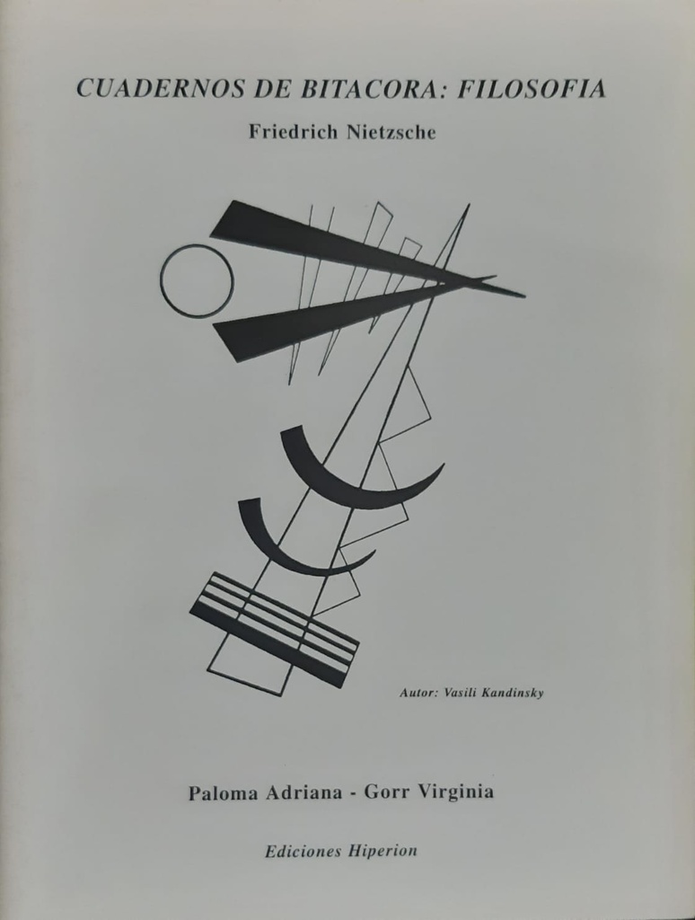 Cuadernos de Bitácora: Filosofía. Friedrich Nietzsche