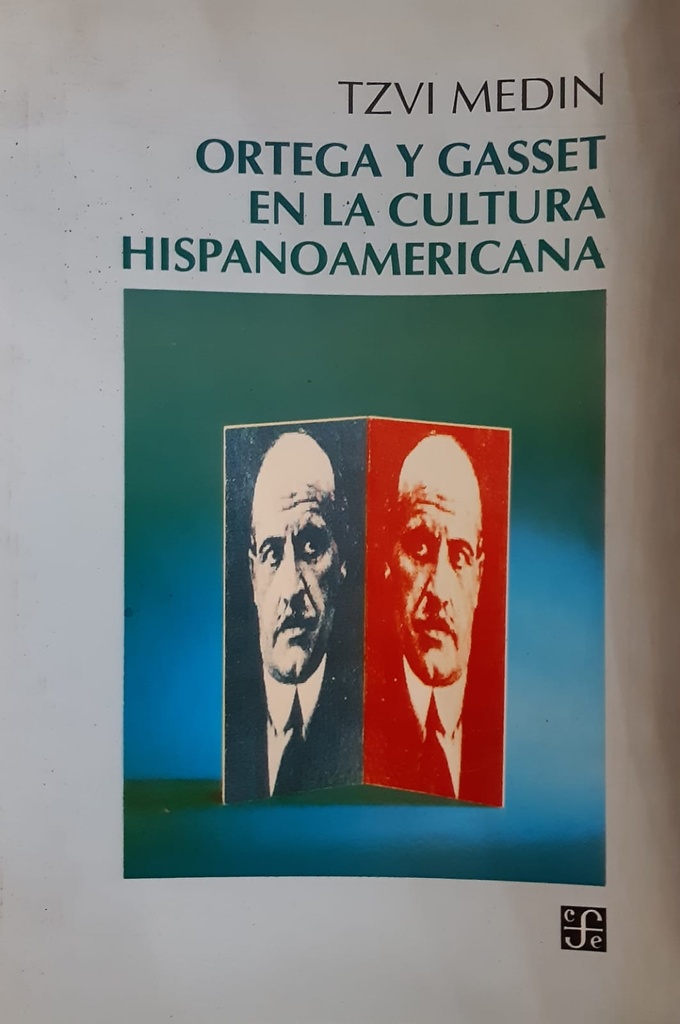 Ortega y Gasset en la cultura hispanoamericana