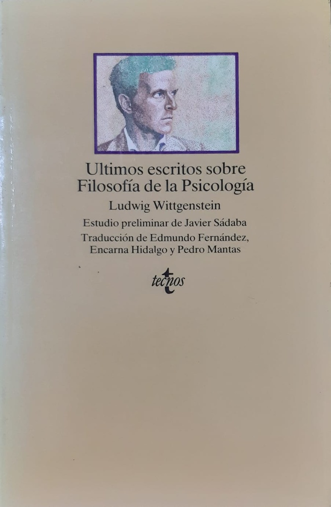 Últimos Escritos Sobre Filosofía de la Psicología