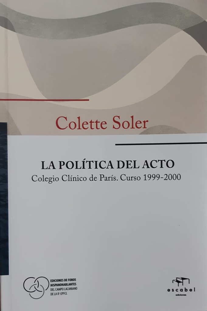 La Política del Acto