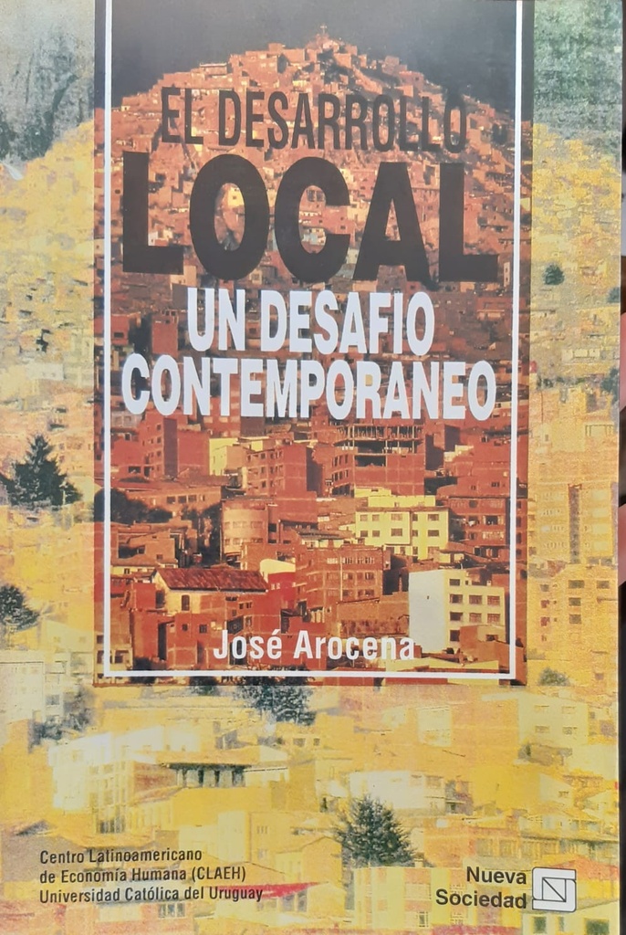 El desarrollo local. Un desafío contemporáneo