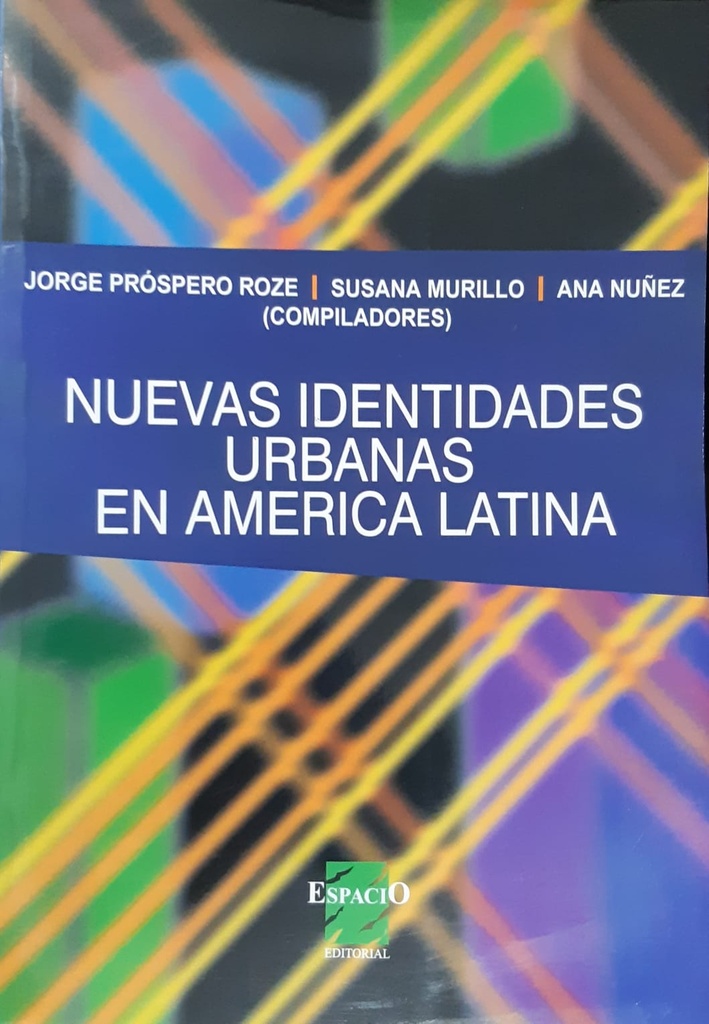 Nuevas Identidades Urbanas en América Latina