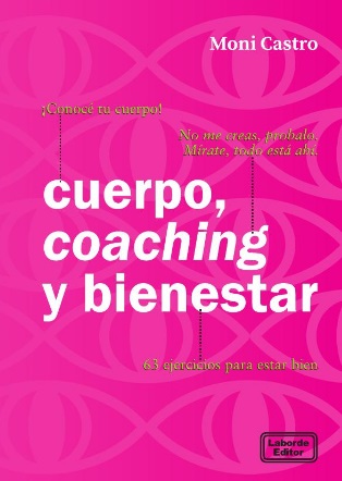 Cuerpo, coaching y bienestar. 63 ejercicios para estar bien (ebook)