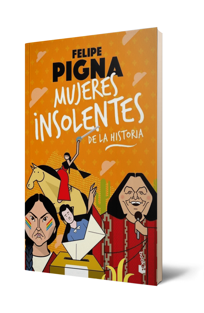 MUJERES INSOLENTES DE LA HISTORIA
