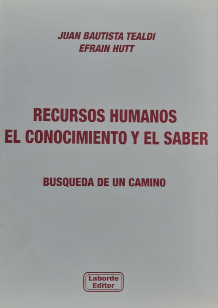 Recursos Humanos. El Conocimiento y el Saber