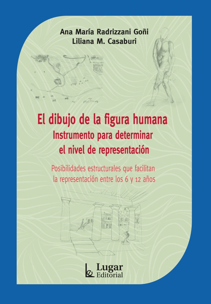 El dibujo de la figura humana, instrumento para determinar el nivel de representación