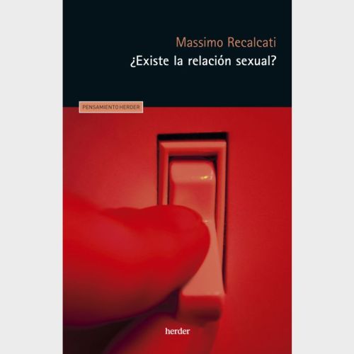 ¿Existe La Relación Sexual? Deseo, Amor y Goce