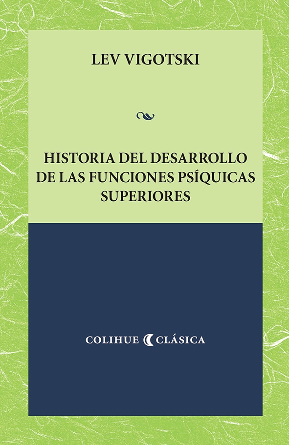 Historia del desarrollo de las funciones psíquicas superiores