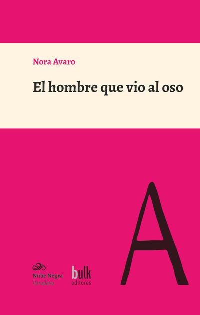 El hombre que vio al oso