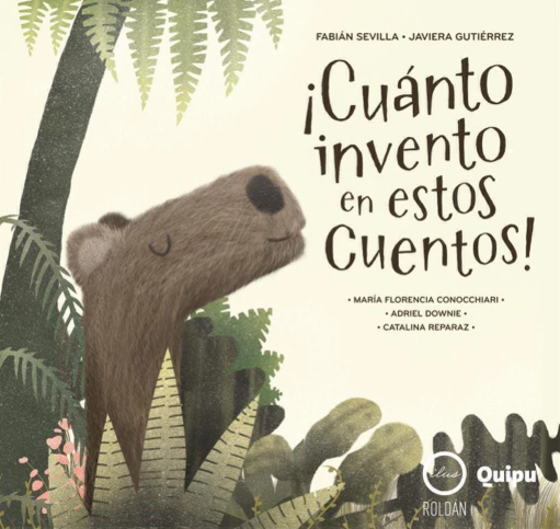 ¡CUÁNTO INVENTO EN ESTOS CUENTOS!