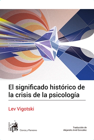El Significado Histórico de la Crisis de la Psicología
