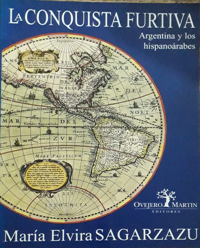 La Conquista Furtiva. Argentina y los hispanoárabes