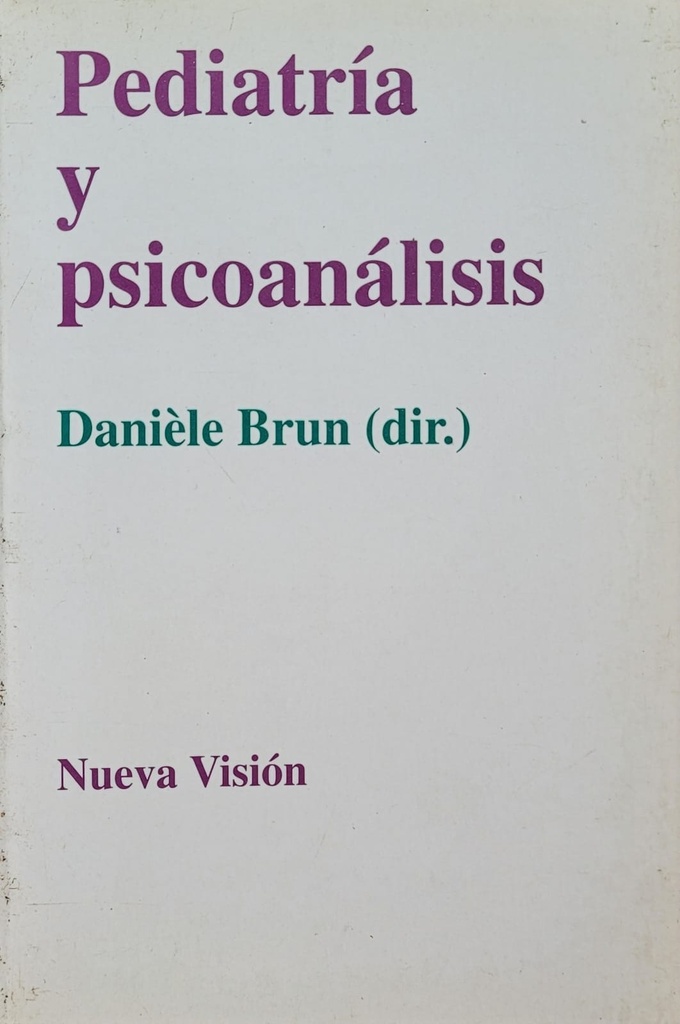 Pediatría Y Psicoanálisis